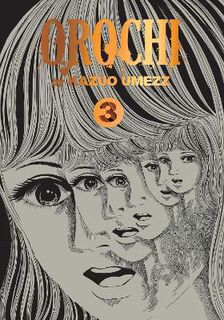 Orochi: The Perfect Edition #03: Orochi: The Perfect Edition, Vol. 3 (Graphic Novel)