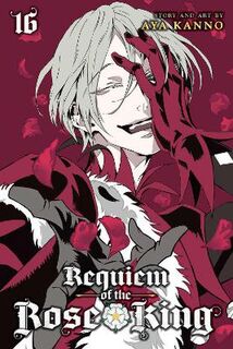 Requiem of the Rose King #16: Requiem of the Rose King, Vol. 16 (Graphic Novel)