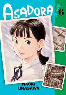 Asadora! #06: Asadora!, Vol. 6 (Graphic Novel)