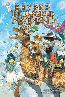 Kaiu Shirai x Posuka Demizu: Beyond The Promised Neverland (Graphic Novel)