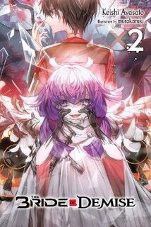 Bride of Demise #: The Bride of Demise, Vol. 02 (Graphic Novel)