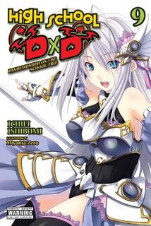 High School DXD (Light GNl) #: High School DxD, Vol. 9 (Light Graphic Novel)