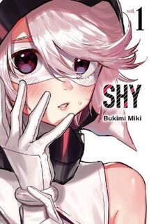 Shy, Vol. 1 (Graphic Novel)
