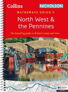 Collins/Nicholson Waterways Guides: Collins/Nicholson Waterways Guides: North West and the Pennies (Spiral Bound)