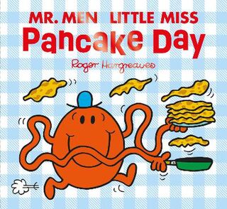 Mr. Men and Little Miss Picture Books #: Mr Men Little Miss Pancake Day