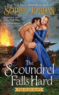 Duke Hunt #03: The Scoundrel Falls Hard