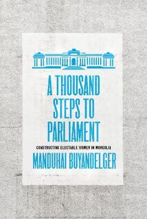 A Thousand Steps to Parliament