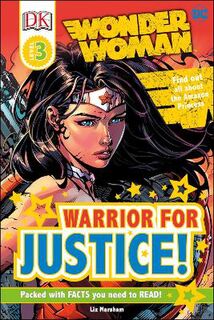DK Readers - Level 3: DC Wonder Woman Warrior for Justice! (Graphic Novel)