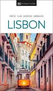 DK Eyewitness Travel Guide: Lisbon