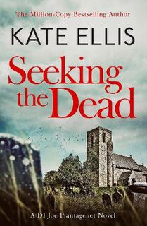 Joe Plantagenet #01: Seeking the Dead
