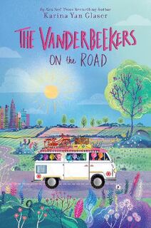 Vanderbeekers #06: The Vanderbeekers on the Road