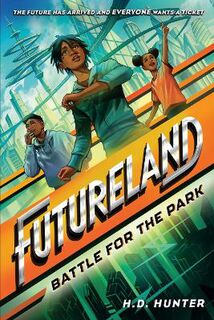 Futureland #01: Battle for the Park