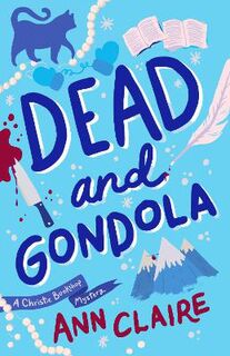 Christie Bookshop Mystery #01: Dead and Gondola