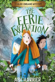 The Eerie Excavation