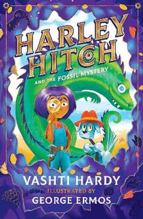 Harley Hitch #03: Harley Hitch and the Fossil Mystery