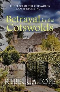 Cotswold Mystery #20: Betrayal in the Cotswolds