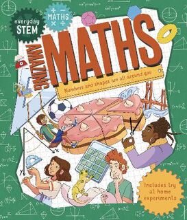 Everyday STEM #: Everyday STEM Maths: Amazing Maths