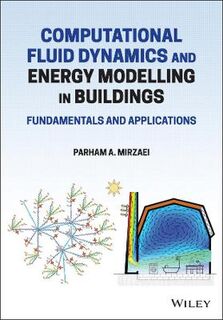 Computational Fluid Dynamics and Energy Modelling in Buildings
