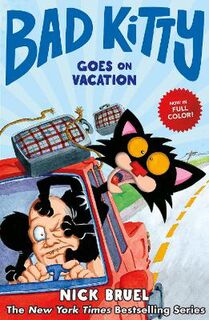 Bad Kitty: Bad Kitty Goes On Vacation