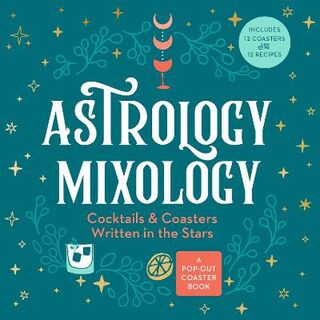 Astrology Mixology