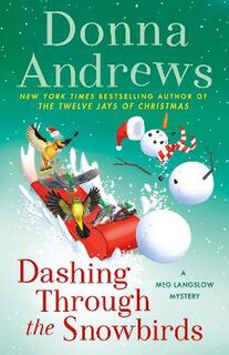 Meg Langslow #32: Dashing Through the Snowbirds