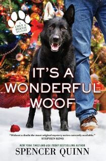 A Chet and Bernie Mystery #12: It's a Wonderful Woof
