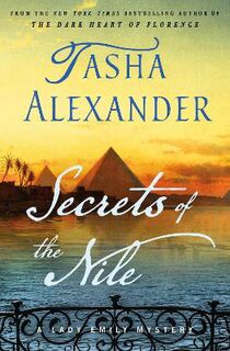 A Lady Emily Mystery #16: Secrets of the Nile
