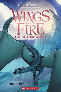 Wings of Fire #06: Moon Rising
