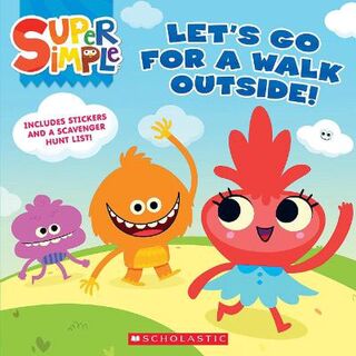 Super Simple #: Let's Go For a Walk Outside