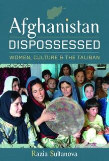 Afghanistan Dispossessed