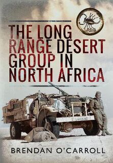 The Long Range Desert Group in North Africa