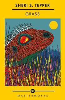 SF Masterworks: Grass