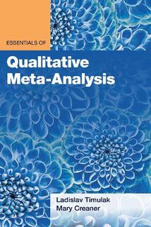 Essentials of Qualitative Methods #: Essentials of Qualitative Meta-Analysis