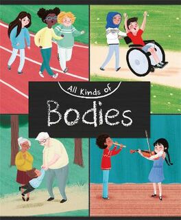 All Kinds of People: All Kinds of Bodies