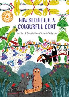 Reading Champion - Independent Reading Orange 6: How Beetle got its Colourful Coat