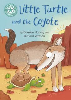 Reading Champion - Independent Reading Turquoise 7: Little Turtle and the Coyote