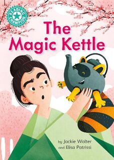 Reading Champion - Independent Reading Turquoise 7: The Magic Kettle