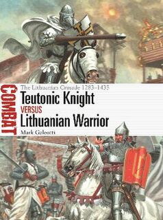 Teutonic Knight vs Lithuanian Warrior