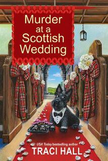 Scottish Shire #04: Murder at a Scottish Wedding