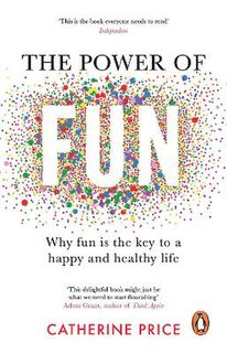 The Power of Fun