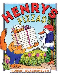 Henry Duck: Henry's Pizzas