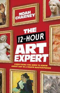 The 12-Hour Art Expert
