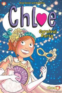 Chloe #: Chloe - Volume 05: Carnival Party (Graphic Novel)