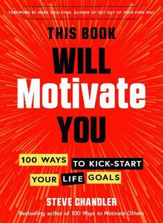 This Book Will Motivate You  (10th Revised Edition)