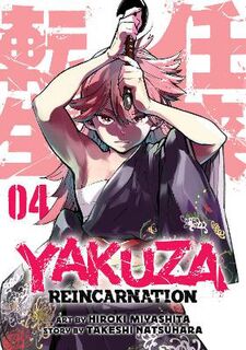 Yakuza Reincarnation Vol. 4 (Graphic Novel)