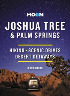 Moon: Joshua Tree & Palm Springs  (3rd Edition)