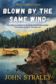 Cold Storage #04: Blown By The Same Wind