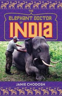 The Elephant Doctor of India