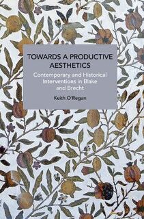 Historical Materialism #: Towards a Productive Aesthetics