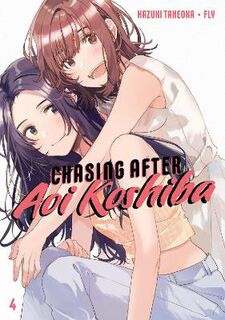 Chasing After Aoi Koshiba #04: Chasing After Aoi Koshiba Vol. 04 (Graphic Novel)